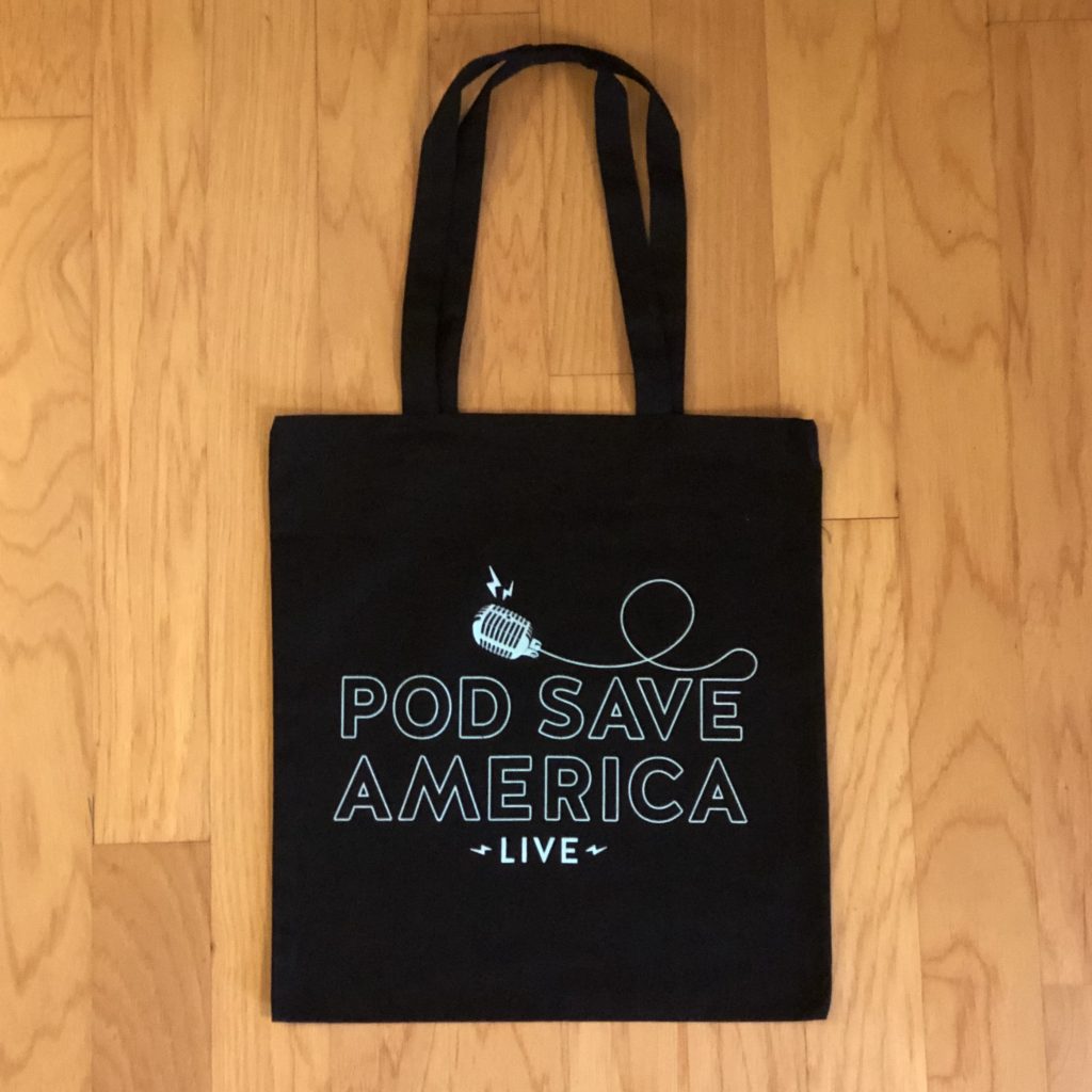 Pod Save America screen printed tote bag in black